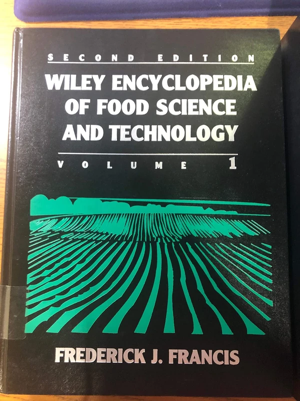 Wiley Encyclopedia of Food Science and Technology, 4 Volume Set