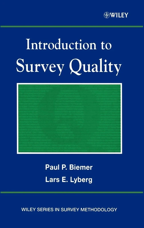 Introduction to Survey Quality: 329 (Wiley Series in Survey Methodology)