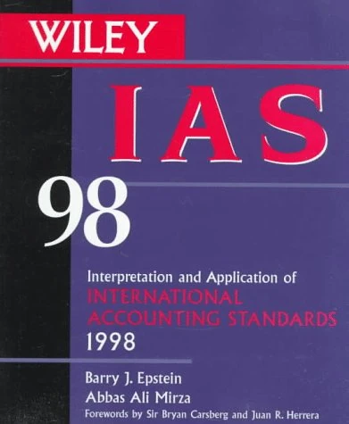 Wiley IAS 98: Interpretation and Application of International Accounting Standards 1998