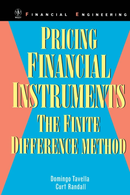 Pricing Financial Instruments: The Finite Difference Method: 13 (Wiley Series in Financial Engineering)