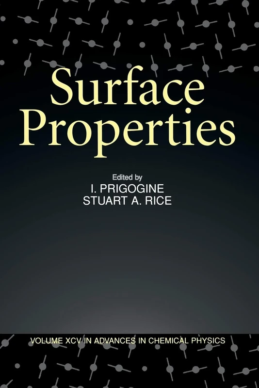 Advances in Chemical Physics Volume XCV: Surface Properties: 121