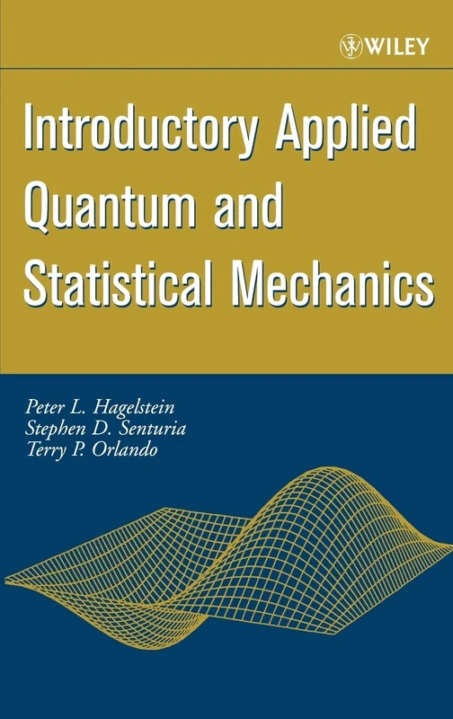 Introductory Applied Quantum and Statistical Mechanics