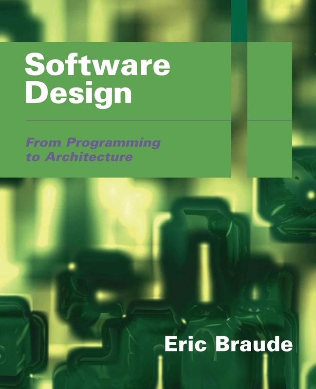 Wiley Software Design: From Programming to Architecture