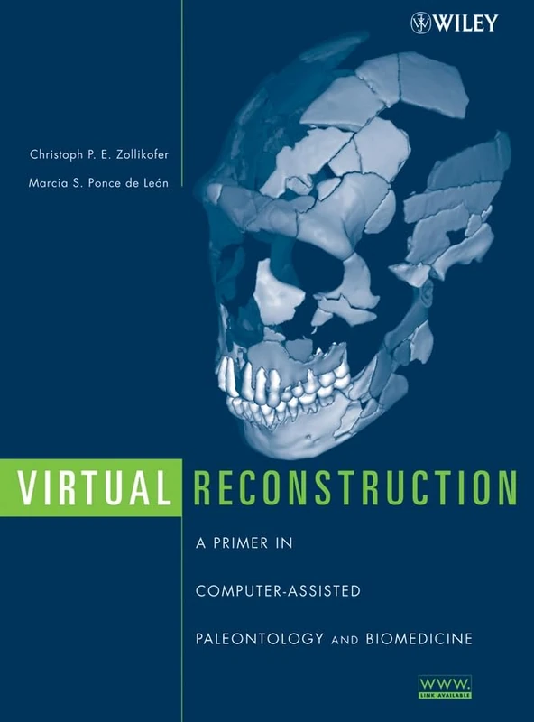 Virtual Reconstruction: A Primer in Computer-Assisted Paleontology and Biomedicine - Image 1