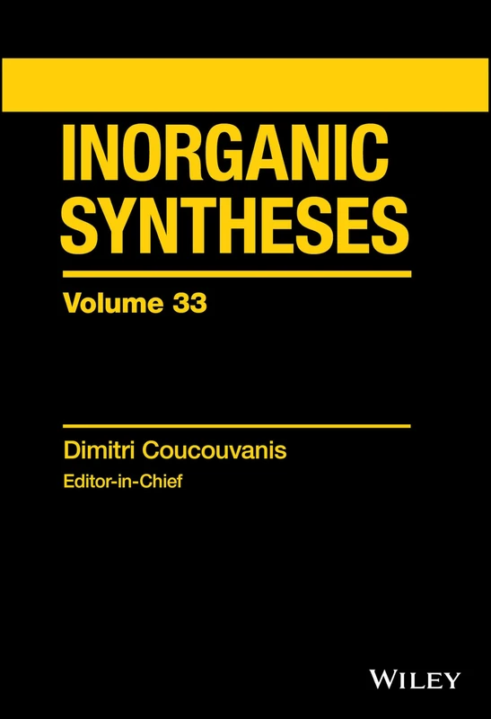 Inorganic Syntheses, Volume 33