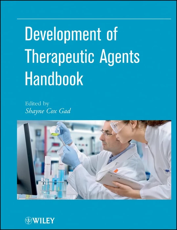 Development of Therapeutic Agents Handbook: 8 (Pharmaceutical Development Series)