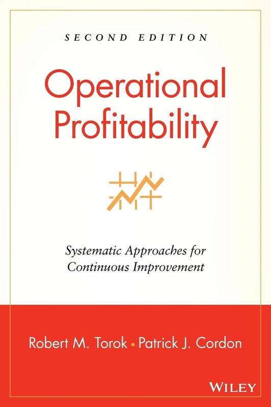 Operational Profitability: Systematic Approaches for Continuous Improvement