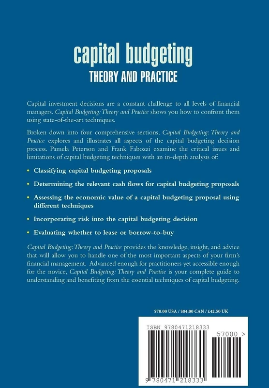Capital Budgeting: Theory and Practice: 10 (Frank J. Fabozzi Series)