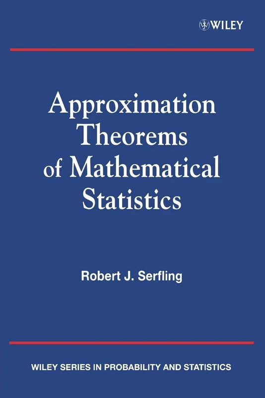 Approximation Theorems of Mathematical Statistics: 413 (Wiley Series in Probability and Statistics)