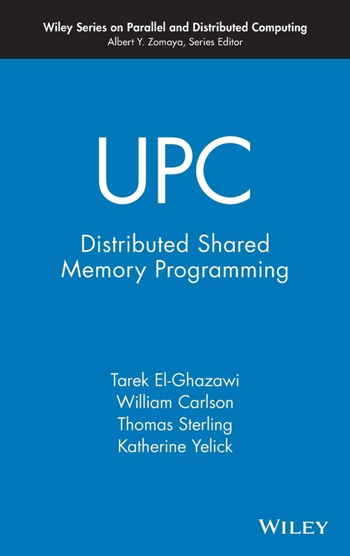 Wiley Distributed Shared Memory Programming - UPC Book - Image 1