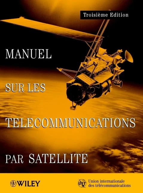 Manuel Sur Les Telecommuncations Par Satellite