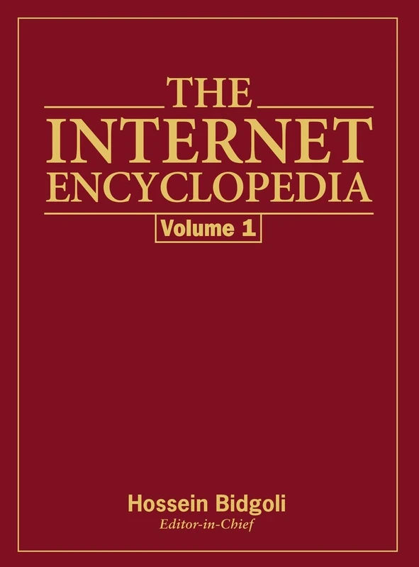 Wiley The Internet Encyclopedia, Volume 1 (A - F) - Book
