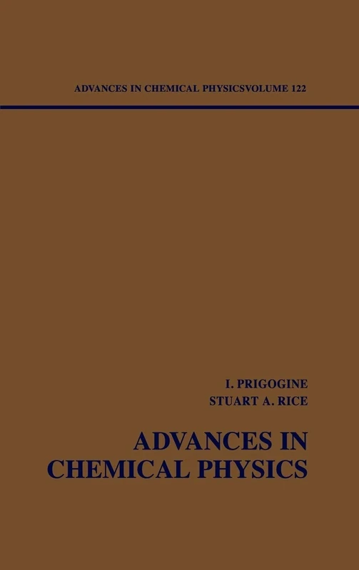 Dynamical Systems and Irreversibility: Proceedingsof the XXI Solvay Conference on Physics, Volume 122 (Advances in Chemical Physics)
