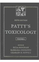 Patty′s Toxicology Mini Set Volumes Four, Five, Six, and Seven – Organics: v. 4-7
