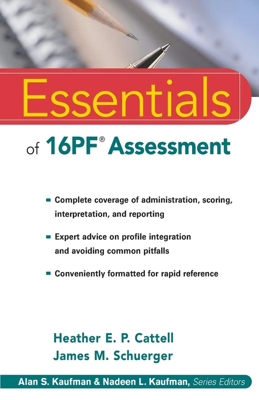 Essentials of 16PF Assessment: 40 (Essentials of Psychological Assessment)