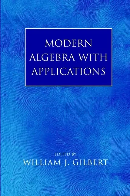 Modern Algebra with Applications