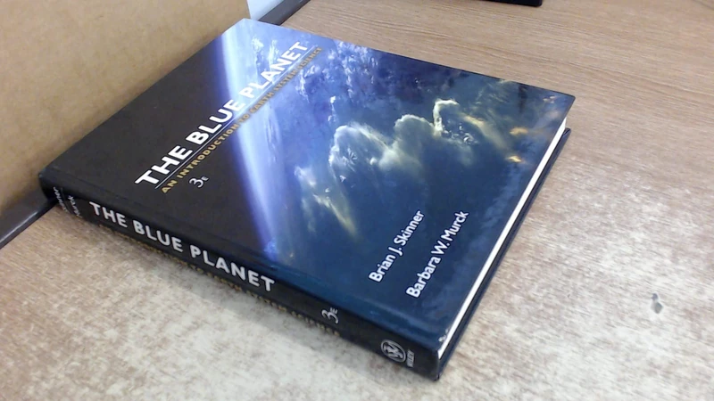 The Blue Planet: An Introduction to Earth System Science