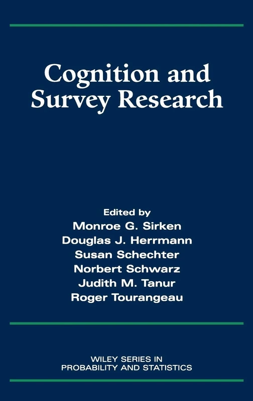 Cognition and Survey Research: 322 (Wiley Series in Survey Methodology)