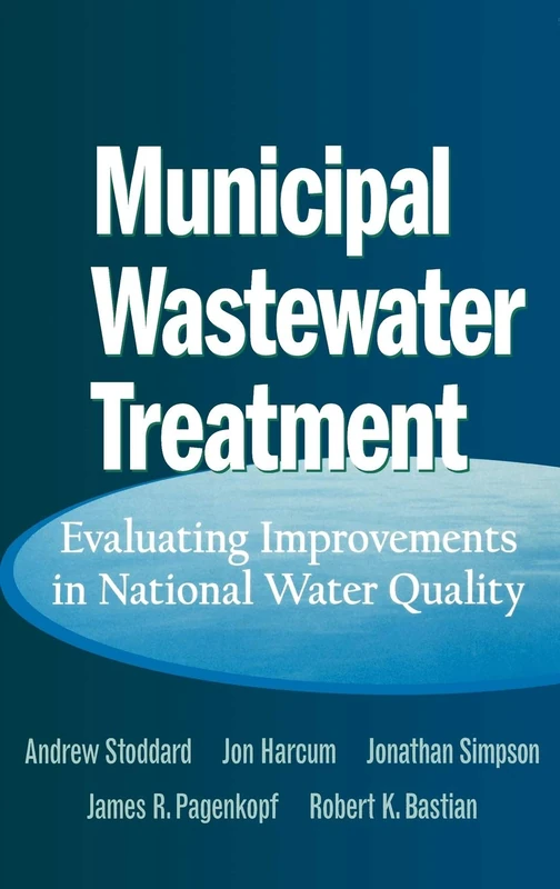 Municipal Wastewater Treatment: Evaluating Improvements in National Water Quality
