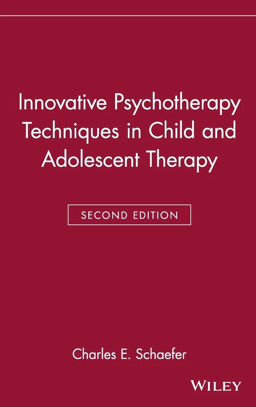 Innovative Psychotherapy Techniques in Child and Adolescent Therapy