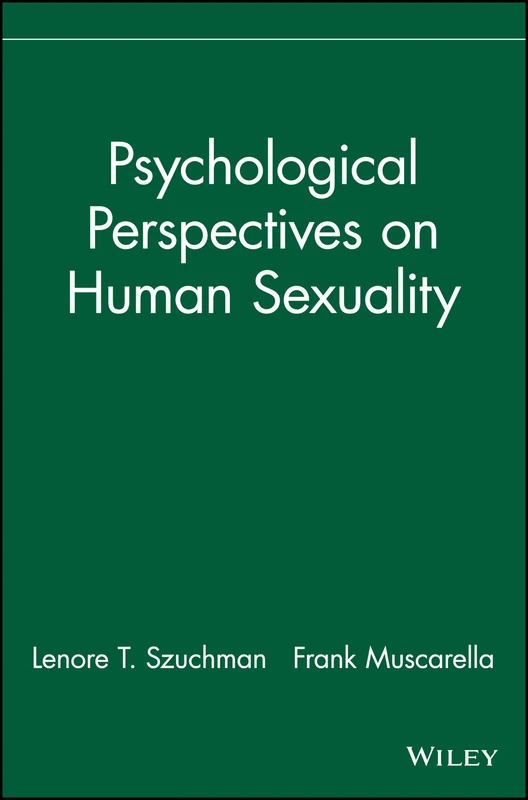 Wiley Psychological Perspectives on Human Sexuality - Textbook