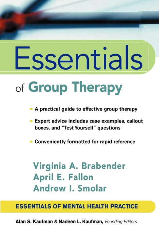 Group Therapy Essentials: 29 (Essentials of Mental Health Practice)
