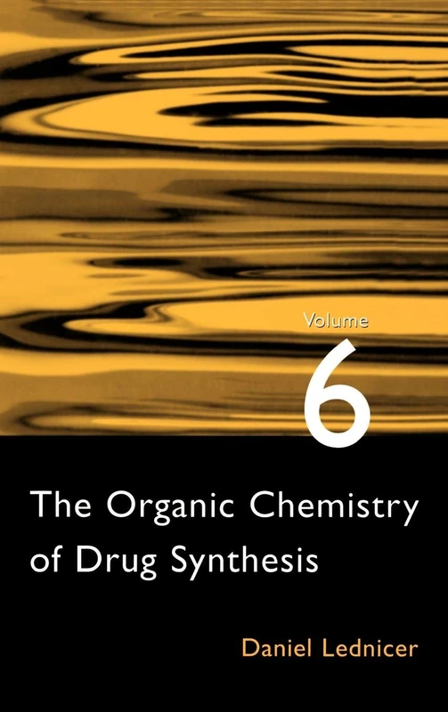 Wiley The Organic Chemistry of Drug Synthesis, Volume 6 - Image 1