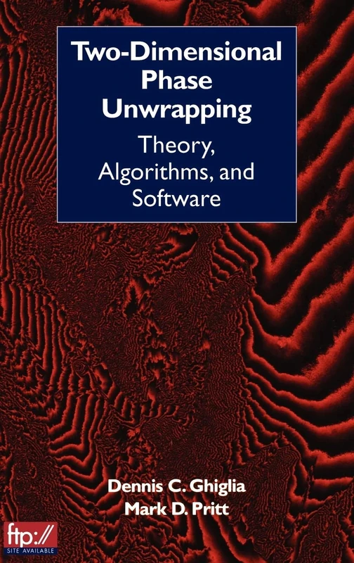 Two-Dimensional Phase Unwrapping: Theory, Algorithms, and Software (Living Away from Home: Studies) - Image 1