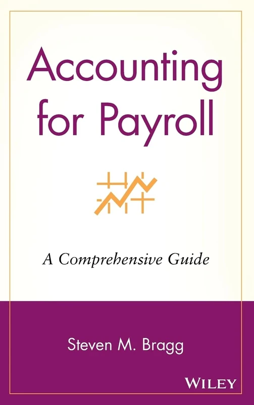 Accounting for Payroll: A Comprehensive Guide