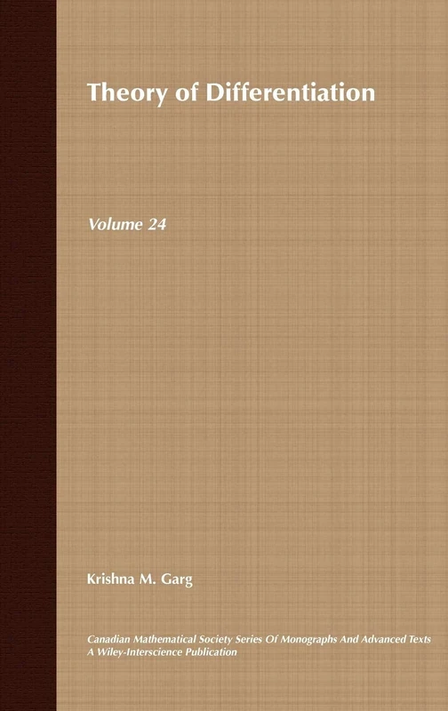 Theory of Differentiation: A Unified Theory of Differentiation Via New Derivate Theorems and New Derivatives: 28 (Wiley-Interscience and Canadian Mathematics Series of Monographs and Texts) - Image 1