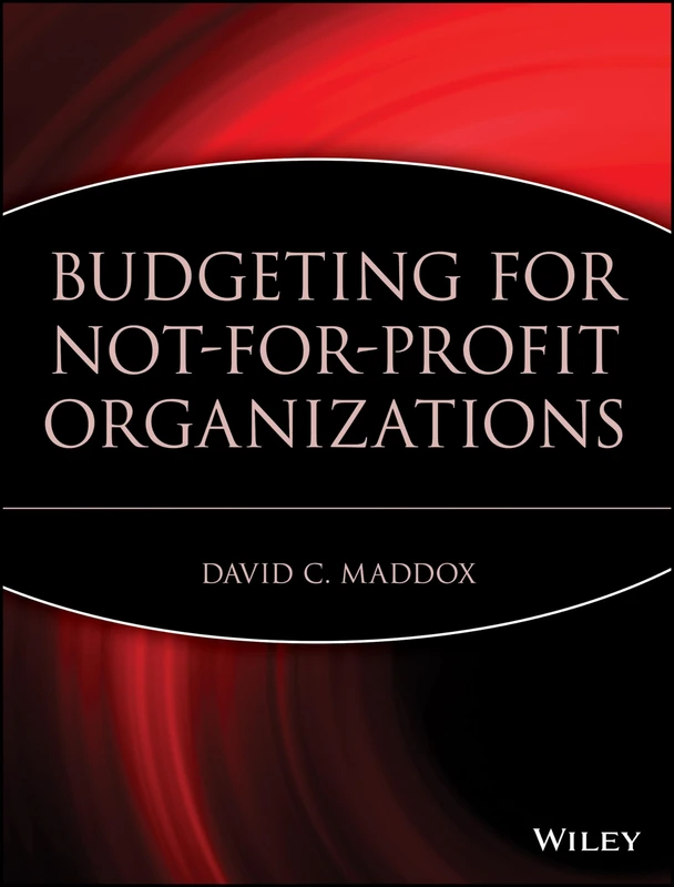 Wiley Budgeting for Not-for-Profit Organizations Book