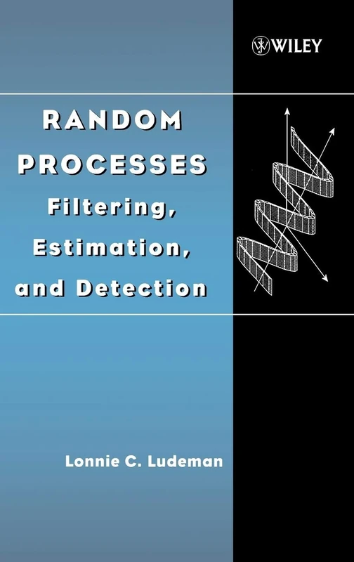 Random Processes: Filtering, Estimation, and Detection (IEEE Press)