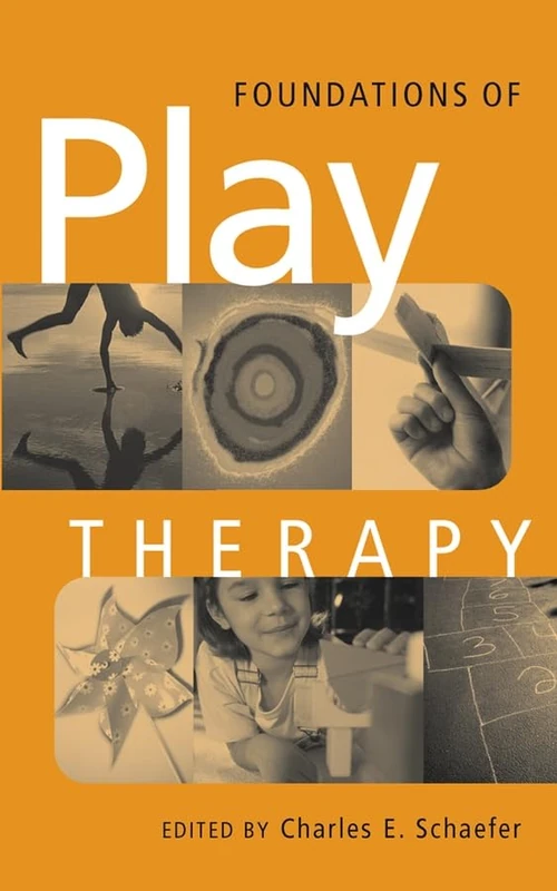 Foundations of Play Therapy