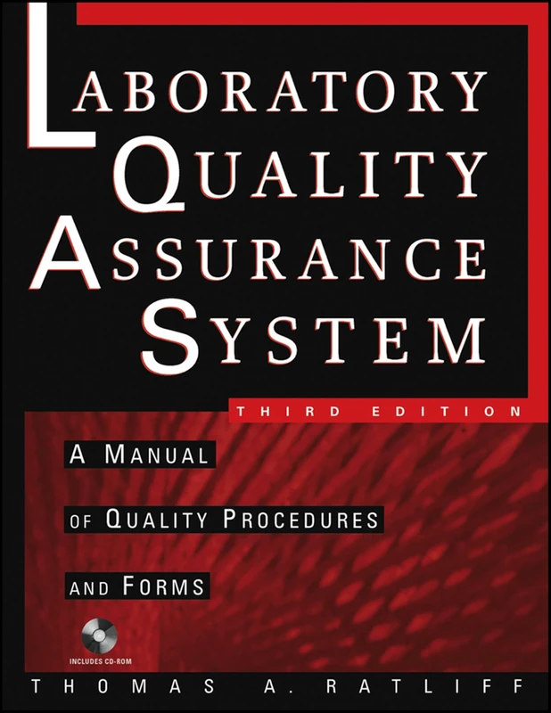 The Laboratory Quality Assurance System: A Manual of Quality Procedures and Forms