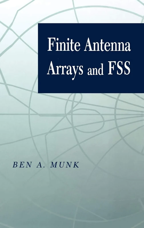 Finite Antenna Arrays and FSS (IEEE Press)