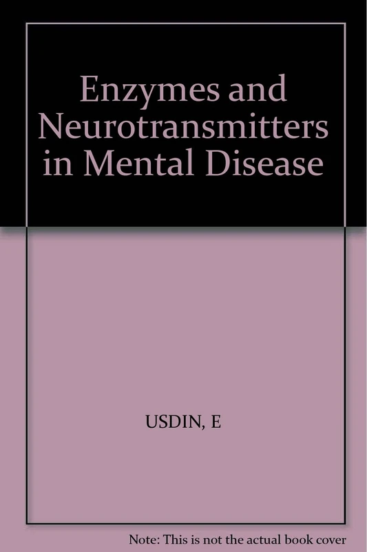 Usdin ∗enzymes∗ & Neurotransmitters In Mental Dise Ase (symp Technion,haifa Israel Aug 1979) - Image 1