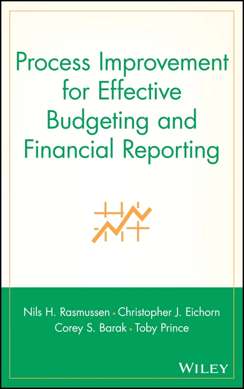 Process Improvement for Effective Budgeting and Financial Reporting