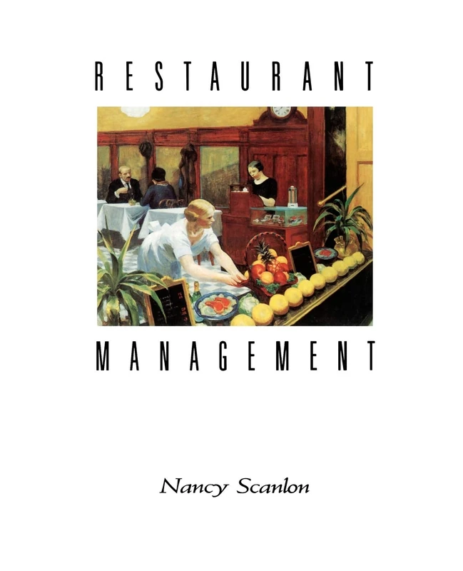 Wiley Restaurant Management by Nancy Loman Scanlon - Book