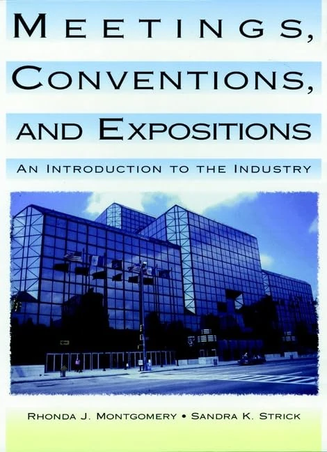 Meetings, Conventions, and Expositions: An Introduction to the Industry - Image 1