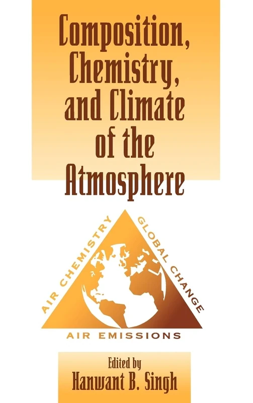 Composition Chemistry, and Climate of the Atmosphere (Industrial Engineering)