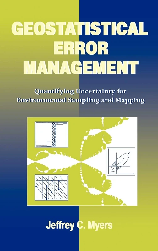 Wiley Geostatistical Error Management - Environmental Sampling