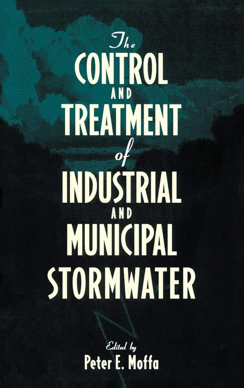 The Control and Treatment of Industrial and Municipal Stormwater (Environmental Engineering)