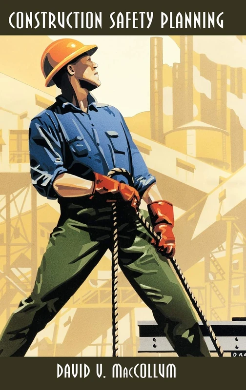 Construction Safety Planning (Industrial Health & Safety)