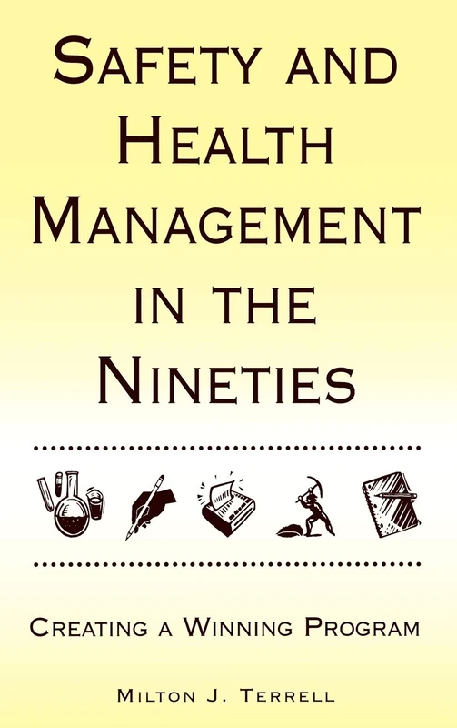 Wiley Safety and Health Management in the Nineties Book