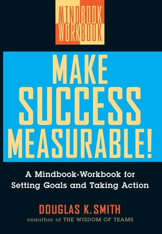 Make Success Measurable!: A Mindbook-Workbook for Setting Goals and Taking Action - Image 1