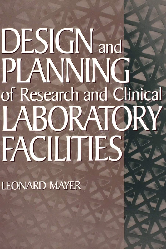 Wiley Design and Planning of Research and Clinical Lab Facilities - Image 1