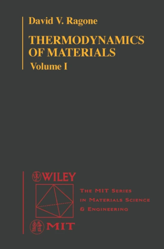 Thermodynamics of Materials, Volume 1