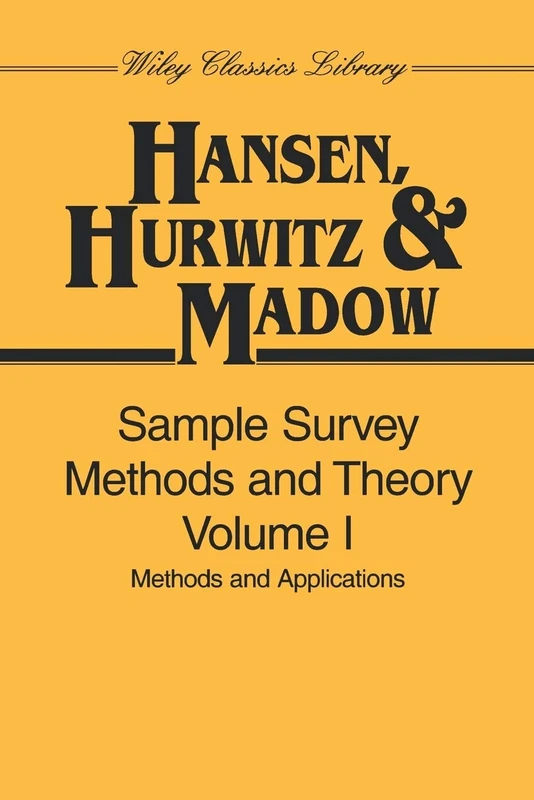 Sample Survey Methods V1 P: Methods and Applications: 45 (Wiley Classics Library)