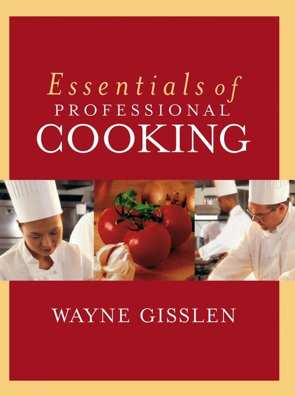 Essentials of Professional Cooking: Textbook and NRAEF Student Workbook