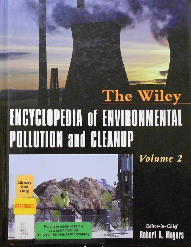 Encyclopedia of Environmental Pollution and Cleanup (Wiley Encyclopedia Series in Environmental Science)